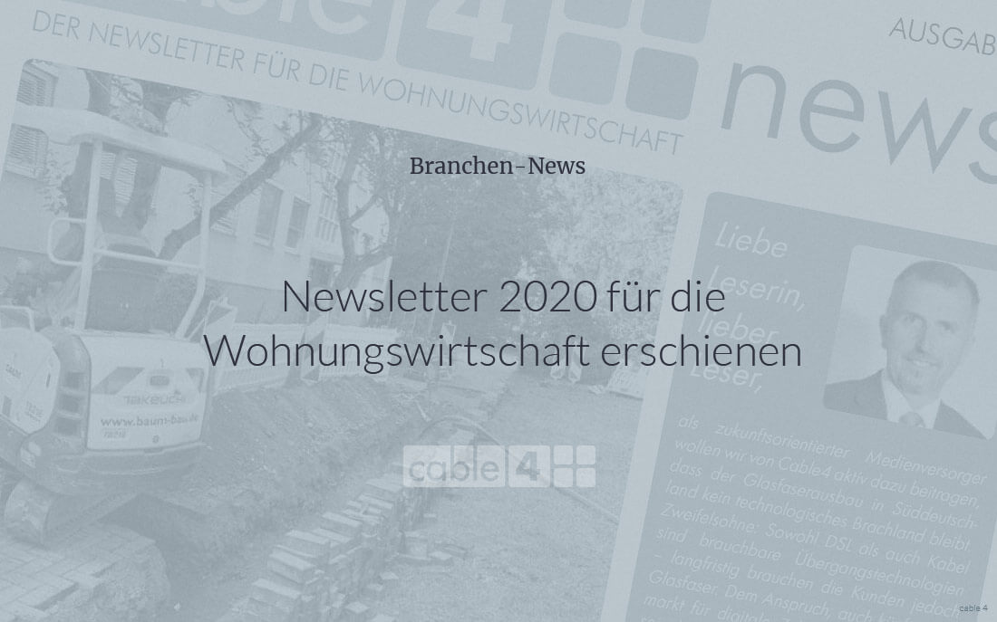 Cable 4 News: Branchen-Newsletter 2020