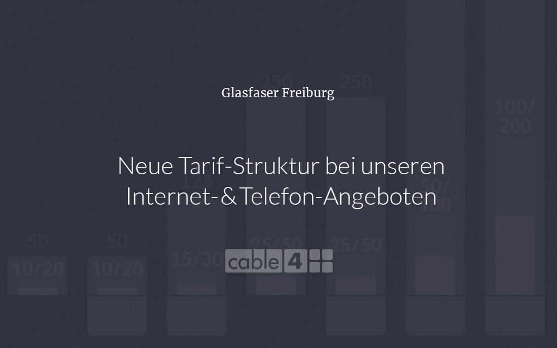 Cable 4 News: Neue Tarif-Struktur in Freiburg