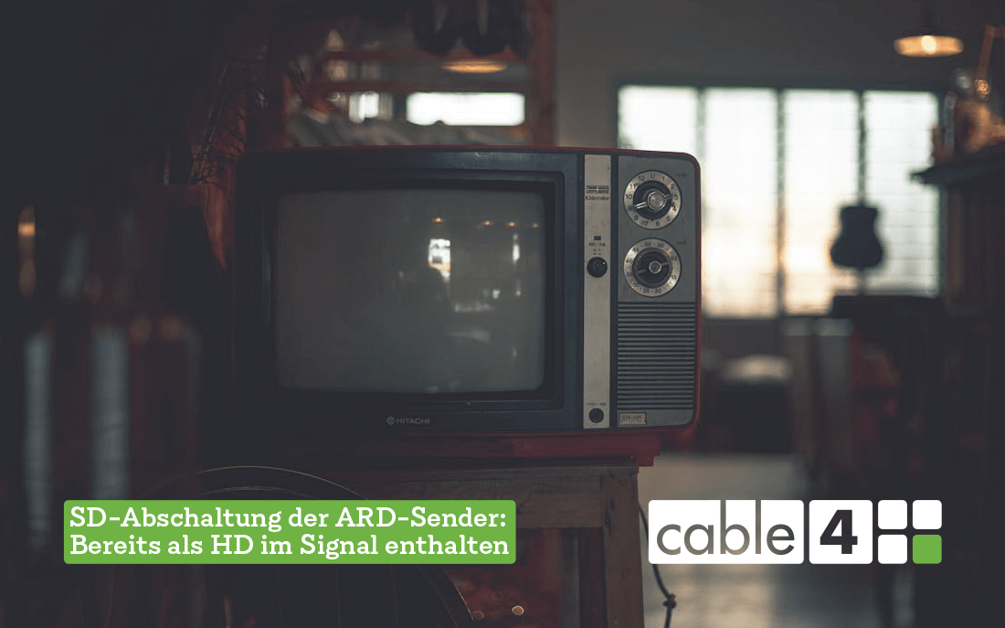 Cable 4 News: SD-Abschaltung der ARD-Sender: Bereits als HD im TV_Signal der Cable 4 enthalten